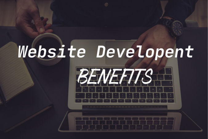 web development benefits